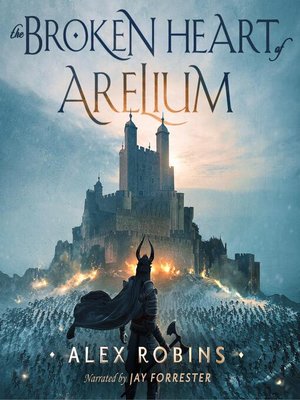 cover image of The Broken Heart of Arelium